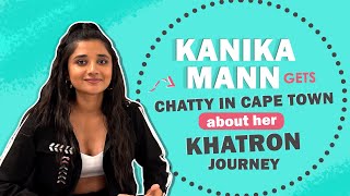 Kanika Mann Talks About Her Khatron Journey Injuries amp More [upl. by Britni152]