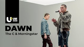 THE C MORNINGSTAR  DAWN Live Version  UTV SEASON 3  EPISODE 7 [upl. by Aihsenyt]