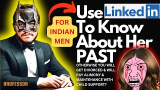 Shaadi Se Pehle Use LinkedIN To Know About Her Past  RED FLAGS in Indian Modern Women redflags [upl. by Ellenod]