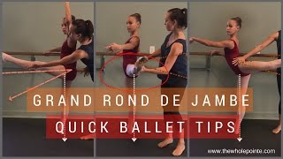 Grand Rond De Jambe  Quick Ballet Tips [upl. by Nefets]