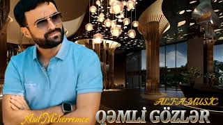 Asif Meherremov  Qemli Gozler 2024 Remix Kavkaz Pro [upl. by Thrasher]