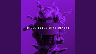 Phone Lili Chan Remix [upl. by Ahsilrac]