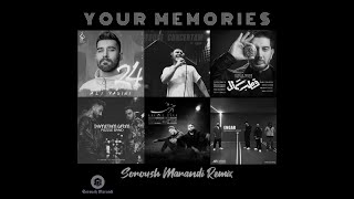 Soroush MarandiYour MemoriesRemix  Official Music Video [upl. by Ardnait]