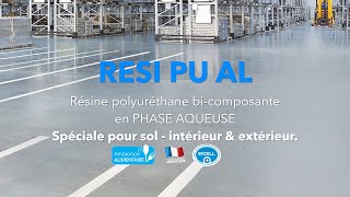 RESI PU AL Résine polyuréthane bi composante spéciale peinture pour sol Intérieur et extérieur [upl. by Eisoj]