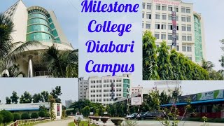 Milestone College Diabari Full campus video [upl. by Eanal863]