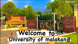 Welcome to university of malakand  Chakdara Lower Dir District Khyber Pakhtunkhwa 🇵🇰 [upl. by Heck]