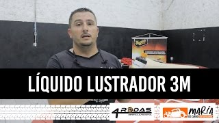 Liquido Lustrador 3M  Maria do Carro [upl. by Nyrroc]