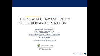 The New Tax Law and Entity Selection and Operation [upl. by Benenson]