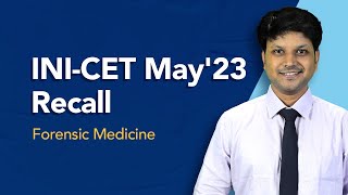 Exam Recall Series INICET May 23  Forensic Medicine [upl. by Porche371]