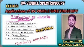 L09 Applications of UVVisible SpectroscopyMJS Sir BS CourseUV VisibleBSc LecturesPPSCSPSC [upl. by Fitts16]