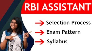 RBI Assistant Syllabus 2022 Prelims Mains  Exam Pattern and Selection Process [upl. by Meldoh926]