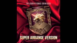 Sen no Kiseki Super Arrange Version  Ashita e no Kodou −Full Version− Bonus Track [upl. by Amsed]