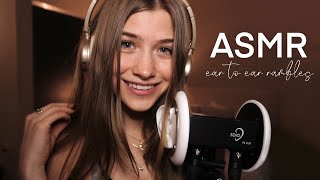 ASMR Ear To Ear Rambles And Triggers 🎧 [upl. by Kantos]