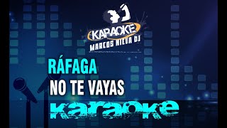 Rafaga  Mix No te vayas Una cerveza karaoke concierto [upl. by Wooster]