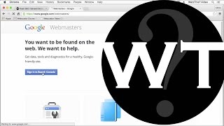 Signing up with Google Webmaster Tools [upl. by Lebam]