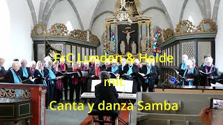 FrC Lunden amp Heide Canta y danza Samba [upl. by Jorgensen]