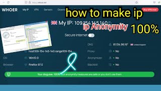 whoernet 100 completehow to make your whoer anonymity 100how to fix issue on whoernet [upl. by Soinski401]