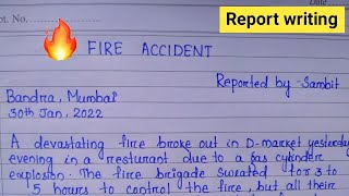 Fire🔥accident report writing  write a report on fire accident  report writing format [upl. by Oliric]