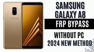 SAMSUNG A8 FRP Bypass Without PC Google Account UnlockRemove FRP Lock 2024 [upl. by Brandais]