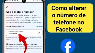 Como alterar o número de telefone no Facebook 2024  Mudança de número do Facebook [upl. by Eitsyrk671]