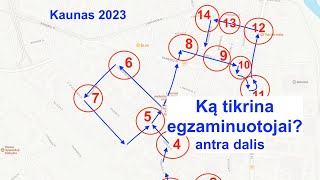 Ką tikrina egzaminuotojai 2 dalis [upl. by Atnes]