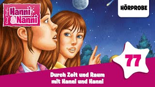 Hanni und Nanni  Folge 77 Durch Zeit und Raum mit Hanni und Hanni  Hörprobe zum Hörspiel [upl. by Aila]