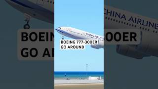 China Airlines 777300ER GO AROUND  Infinite Flight [upl. by Melody336]