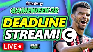 FPL GAMEWEEK 28 DEADLINE STREAM ⏰  Fantasy Premier League 2324 [upl. by Hendrik449]