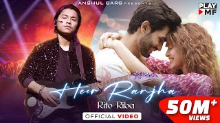 HEER RANJHA  Rito Riba  Shivangi Joshi amp Rohit Khandelwal  Rajat Nagpal  Anshul Garg Hindi Song [upl. by Rheims321]