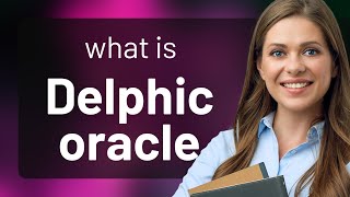 Delving into the Delphic Oracle A Fascinating Phrase [upl. by Eeloj]