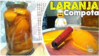 DOCE CASCA De LARANJA Em CALDA  na COMPOTA  Sobremesa Simples e Sofisticada  Receitas do Big 148 [upl. by Ledniahs]