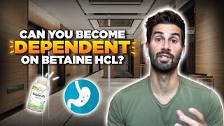 Can You Become Dependent On Betaine HCl [upl. by Harutek324]