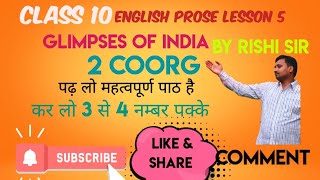 Glimpses Of India 2 Coorg Class 10th English Prose By Rishi Sir [upl. by Arretahs807]