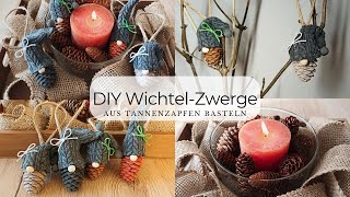 DIY Wichtel Zwerge aus Tannenzapfen basteln  Wichtel basteln aus Naturmaterialien  Ronja Ready DIY [upl. by Shlomo]