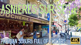 4K 🇫🇷AsnièressurSeine Walking Tour Exploring Paris Suburbs Hidden Gems  Banlieue with flowers [upl. by Peacock]