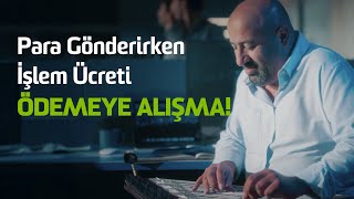 Para Transferinde İşlem Ücreti Ödemeye Alışma 💙💚 [upl. by Bowrah]