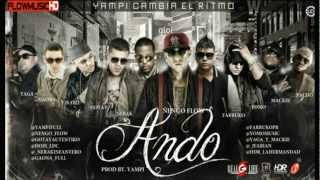 Ando  Ñengo Flow Farruko Nerak Gotay DOZi Yomo Yaga amp Mackie Prod Yampi Cambia El Ritmo HD [upl. by Alaj]