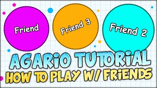 AGARIO SERVER BROWSER AND HOW TO PLAY AGARIO WITH YOUR FRIENDS AGARIO TUTORIAL [upl. by Publias535]