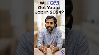 Is DSA Enough To Get You A Job in 2024 [upl. by Lynsey]