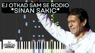 Sinan Sakic  Ej otkad sam se rodio  piano cover TUTORIAL harmonika [upl. by Anileuqcaj]