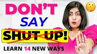 बंद करो Shut Up बोलना😱 Learn 14 new ways to say Shut Up  Vidya Connection by Kanchan [upl. by Ile107]