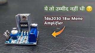 TDA2030 Mono Audio Amplifier Module  with inbuilt controller BASS  tda2030 [upl. by Neruat]