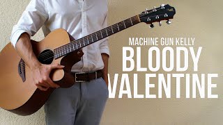 MGK  Bloody Valentine  Fingerstyle Guitar Cover by Peter Borics [upl. by Emelina]