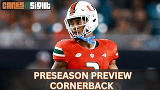 CORNERBACK CanesInSight Preseason Preview 20242025 [upl. by Eibbor]