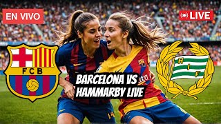 Barcelona w vs Hammarby women live match today [upl. by Jard]