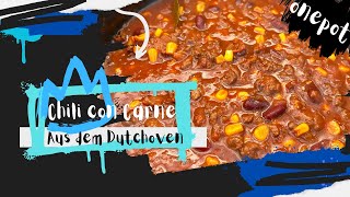 Chili con Carne aus dem Dutchoven  4k cooking asmr food [upl. by Atims311]