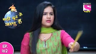 Badi Door Se Aaye Hain  बड़ी दूर से आये है  Episode 162  31st July 2017 [upl. by Sorensen]