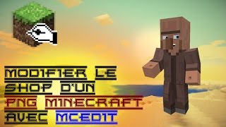 Comment modifier le shop des PNJ Minecraft avec McEdit [upl. by Osi]