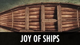 Skyrim Mod Spotlight Joy of Ships [upl. by Giulio958]