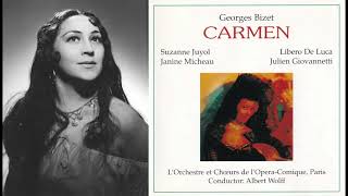 Georges Bizet Carmen  S Juyol J Micheau L de Luca J Giovannetti dir Albert Wolff 1951 [upl. by Ardnuaed683]